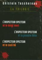 Couverture du livre « L'inspecteur specteur. le coffret » de Ghislain Taschereau aux éditions De L'individu Editions