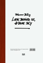 Couverture du livre « Johanna Billing ; look behind us, a blue sky » de Staple et Holmqvist aux éditions Hatje Cantz