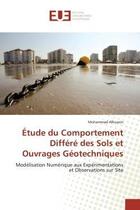 Couverture du livre « Etude du comportement differe des sols et ouvrages geotechniques - modelisation numerique aux experi » de Alhusein Mohammad aux éditions Editions Universitaires Europeennes