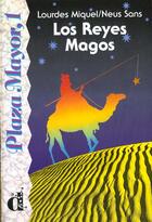 Couverture du livre « Los reyes magos (édition 2007) » de Lourdes Miquel et Neus Sans aux éditions La Maison Des Langues