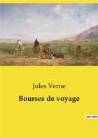 Couverture du livre « Bourses de voyage » de Jules Verne aux éditions Culturea
