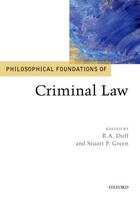 Couverture du livre « Philosophical Foundations of Criminal Law » de R A Duff aux éditions Oup Oxford