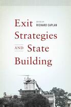 Couverture du livre « Exit strategies and state building » de Richard Caplan aux éditions Editions Racine