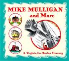 Couverture du livre « Mike Mulligan and More » de Virginia Lee Burton aux éditions Houghton Mifflin Harcourt