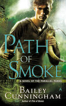 Couverture du livre « Path of Smoke » de Bailey Cunningham aux éditions Penguin Group Us