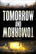 Couverture du livre « Tomorrow and Tomorrow » de Sweterlitsch Thomas aux éditions Penguin Group Us
