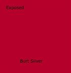 Couverture du livre « Exposed » de Burt Silver aux éditions Epagine