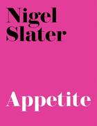 Couverture du livre « APPETITE » de Nigel Slater aux éditions Fourth Estate