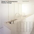 Couverture du livre « Detail in contemporary kitchen design » de Mcleod aux éditions Laurence King