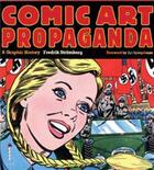 Couverture du livre « Comic art propaganda: a graphic history » de Fredrik Stromberg aux éditions Ilex