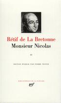 Couverture du livre « Monsieur Nicolas Tome 2 » de Nicolas-Edme Rétif De La Bretonne aux éditions Gallimard