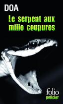 Couverture du livre « Le serpent aux mille coupures » de Doa aux éditions Gallimard
