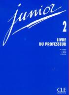 Couverture du livre « Junior 2 livre du professeur gri » de Butzbach/Martin aux éditions Cle International
