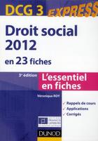 Couverture du livre « DCG 3 ; droit social en 23 fiches (3e édition) » de Veronique Roy aux éditions Dunod