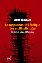 Couverture du livre « La responsabilité éthique des multinationales » de Cecile Renouard aux éditions Presses Universitaires De France