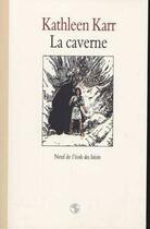 Couverture du livre « Caverne (la) » de Karr Kathleen aux éditions Ecole Des Loisirs