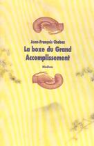 Couverture du livre « Boxe du grand accomplissement (la) » de Jean-Francois Chabas aux éditions Ecole Des Loisirs