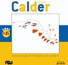 Couverture du livre « Calder » de Anne Cortey aux éditions Hatier