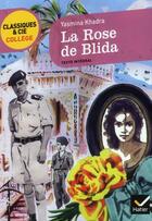 Couverture du livre « La rose de Blida » de Yasmina Khadra aux éditions Hatier