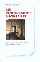 Couverture du livre « Les renoncements necessaires » de Judith Viorst aux éditions Robert Laffont