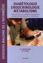 Couverture du livre « Dmi - diabetologie. endocrinologie. metabolisme » de Brun M Prudhomme C. aux éditions Maloine