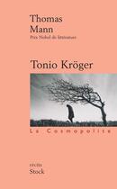 Couverture du livre « Tonio kroger » de Thomas Mann aux éditions Stock