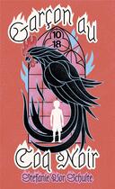 Couverture du livre « Garçon au coq noir » de Stefanie vor Schulte aux éditions 10/18