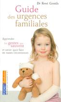 Couverture du livre « Guide Des Urgences Familiales » de Gentils Rene aux éditions Pocket