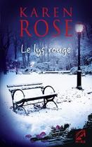 Couverture du livre « Le lys rouge » de Karen Rose aux éditions Harlequin