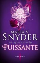 Couverture du livre « Puissante » de Maria V. Snyder aux éditions Harpercollins