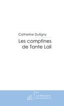 Couverture du livre « Les comptines de tante Lali » de Dutigny-C aux éditions Le Manuscrit