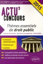 Couverture du livre « Actu'concours ; questions essentielles de droit aux concours » de  aux éditions Ellipses