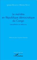 Couverture du livre « Mal-être en République Démocratique du Congo ; interpellations et reflexions » de Mvuezolo Mikembi Nku aux éditions L'harmattan