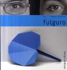 Couverture du livre « Fulguro » de Fulguro aux éditions Pyramyd