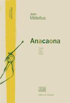Couverture du livre « Anacaona » de Jean Metellus aux éditions L'amandier