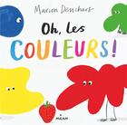 Couverture du livre « Oh, les couleurs ! » de Marion Deuchars aux éditions Milan