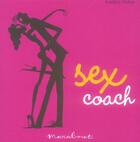 Couverture du livre « Sex Coach » de Frederic Ploton aux éditions Marabout