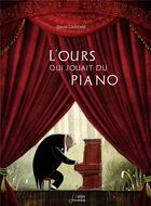 Couverture du livre « L'ours qui jouait du piano » de David Litchfield aux éditions Belin Education