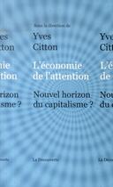 Couverture du livre « L'économie de l'attention ; révolutions à venir ? » de  aux éditions La Decouverte