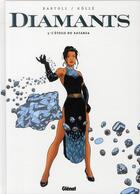 Couverture du livre « Diamants Tome 3 ; l'étoile de Katanga » de Barrat/Bartoll/Kolle aux éditions Glenat