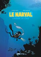 Couverture du livre « Le Narval - Tome 01 : L'homme de fond » de Olivier Supiot et Boris Beuzelin aux éditions Glenat