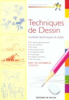 Couverture du livre « Techniques de dessin ; matériel, techniques et styles » de Enrico Carnevale-Schianca aux éditions De Vecchi