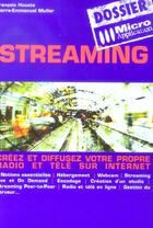Couverture du livre « Streaming » de Francois Houste et Pierre-Emmanuel Muller aux éditions Micro Application