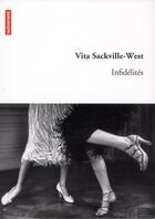 Couverture du livre « Infidélités » de Vita Sackville-West aux éditions Autrement