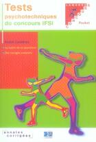 Couverture du livre « Tests psychotechniques du concours ifsi » de Andre Combres aux éditions Lamarre