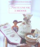 Couverture du livre « Toute une vie a broder » de Sylvie Castellano aux éditions Mango