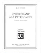 Couverture du livre « Éléphant à la patte cassée » de Joelle Fossier aux éditions Art Et Comedie