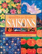 Couverture du livre « Quilts au fil des saisons » de Barbara K. Baker et Jeri Boe aux éditions De Saxe