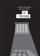 Couverture du livre « La prison - realites et paradoxes » de Lancelevee Camille aux éditions Pu De Clermont Ferrand