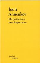Couverture du livre « De petits riens sans importance » de Iouri Annenkov aux éditions Verdier
